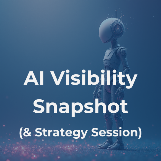 AI Visibility Snapshot + Strategy Session