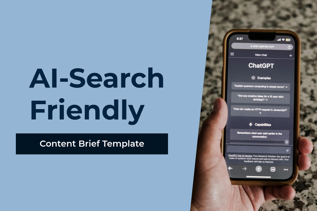 AI-Friendly Content Brief Template: Get Maximum AI Citations